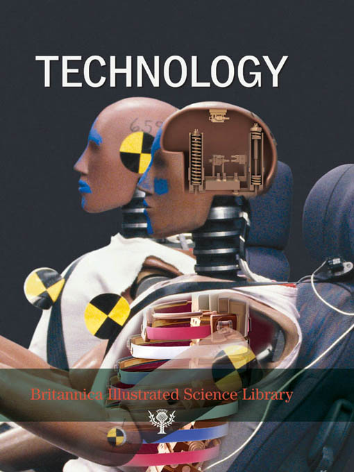 Title details for Britannica Illustrated Science Library: Technology by Sol 90 - Available